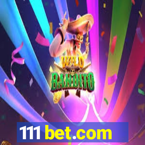 111 bet.com